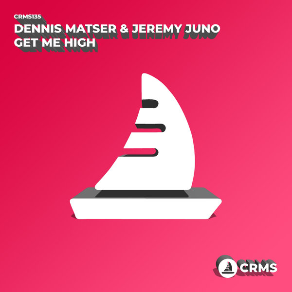 Dennis Matser, Jeremy Juno - Get Me High [CRMS135]